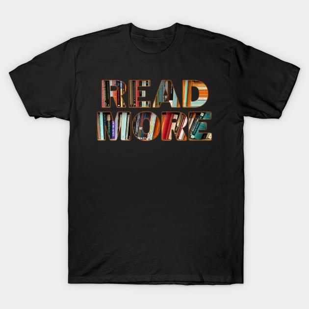 Read More Bookshelf T-Shirt by Grepthor